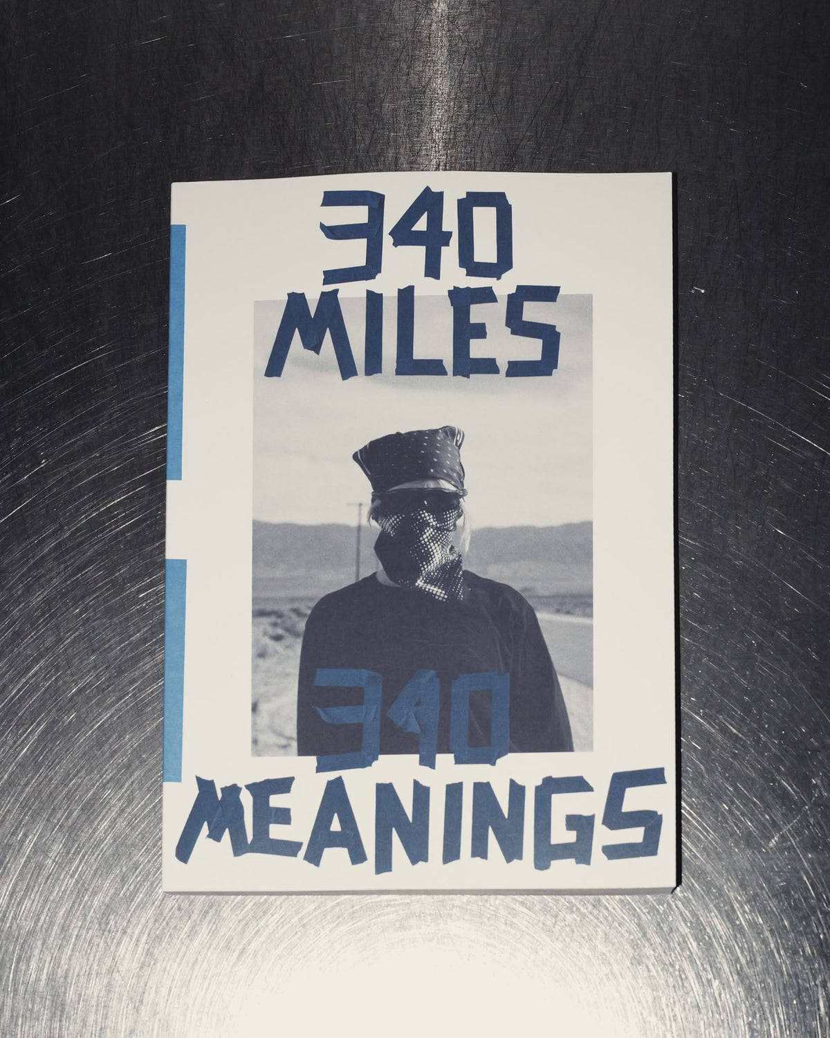 Magazin: 340 MILES. 340 MEANINGS.